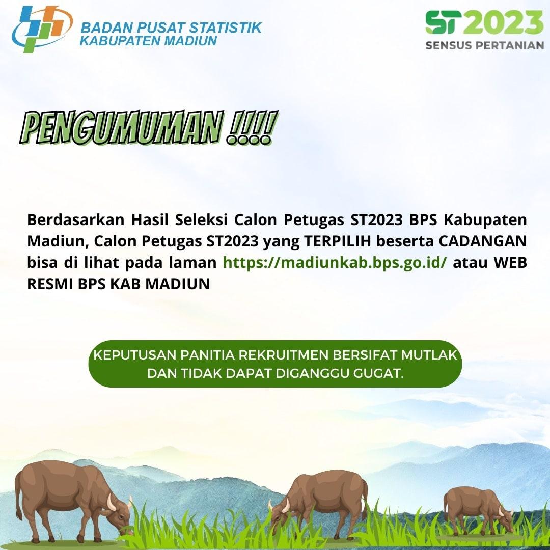 PENGUMUMAN HASIL REKRUTMEN CALON PETUGAS ST2023 BPS KABUPATEN MADIUN