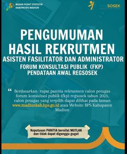 PENGUMUMAN HASIL REKRUTMEN PETUGAS FKP REGSOSEK TAHUN 2023 BPS KABUPATEN MADIUN