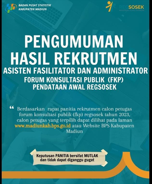 PENGUMUMAN HASIL REKRUTMEN PETUGAS FKP REGSOSEK TAHUN 2023BPS KABUPATEN MADIUN