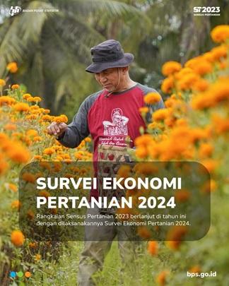 Survei Ekonomi Pertanian 2024