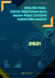 Analisis Hasil Survei Kebutuhan Data Badan Pusat Statistik Kabupaten Madiun 2021